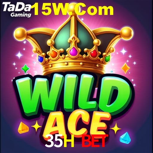 35H Bet